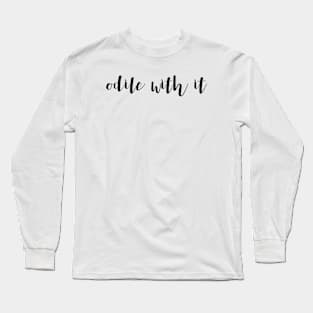 odile with it Long Sleeve T-Shirt